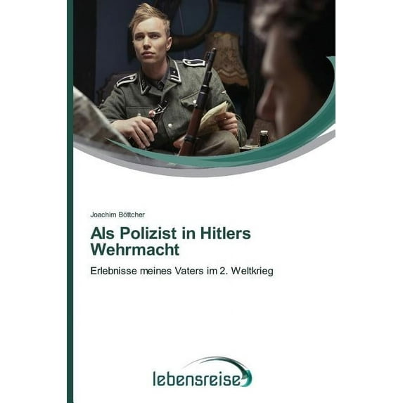 Als Polizist in Hitlers Wehrmacht (Paperback)