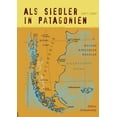 thumbnail image 1 of Als Siedler in Patagonien, (Paperback), 1 of 1