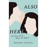 Also Here, (Paperback)