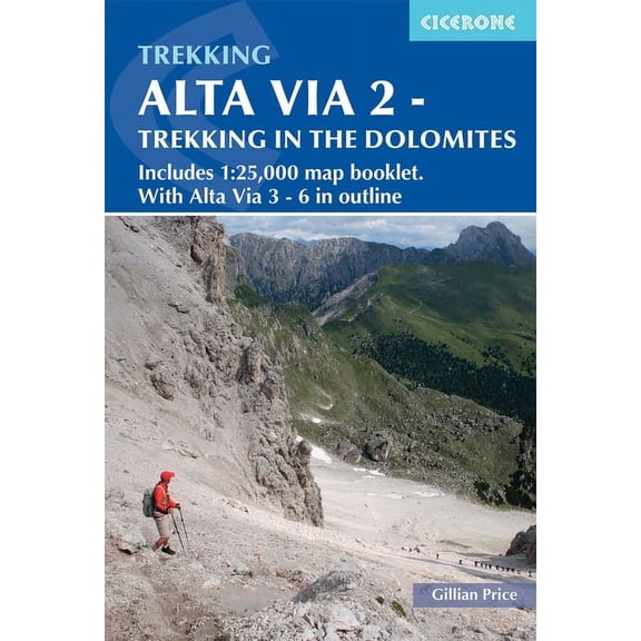Alta Via 2 - Trekking in the Dolomites: Includes 1:25,000 Map Booklet. with Alta Via 3-6 in Outline, (Paperback)
