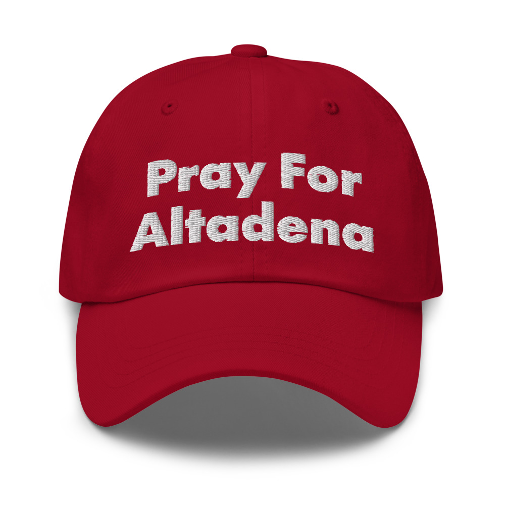 Altadena Strong Embroidered Dad Hat, We Pray For Altadena California ...