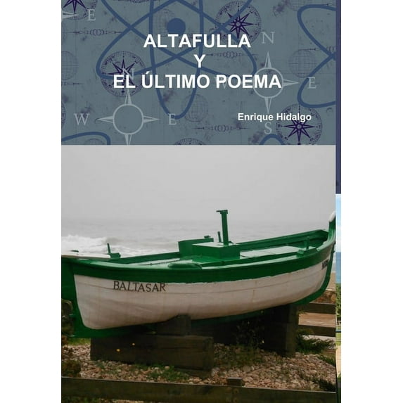 Altafulla Y El Ãltimo Poema, (Hardcover)