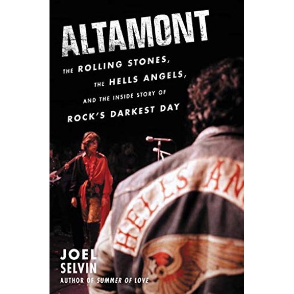 Pre-Owned Altamont: The Rolling Stones, the Hells Angels, and the Inside Story of Rock's Darkest Day (Hardcover) 0062444255 9780062444257