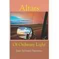 thumbnail image 1 of Altars Of Ordinary Light, (Paperback), 1 of 1
