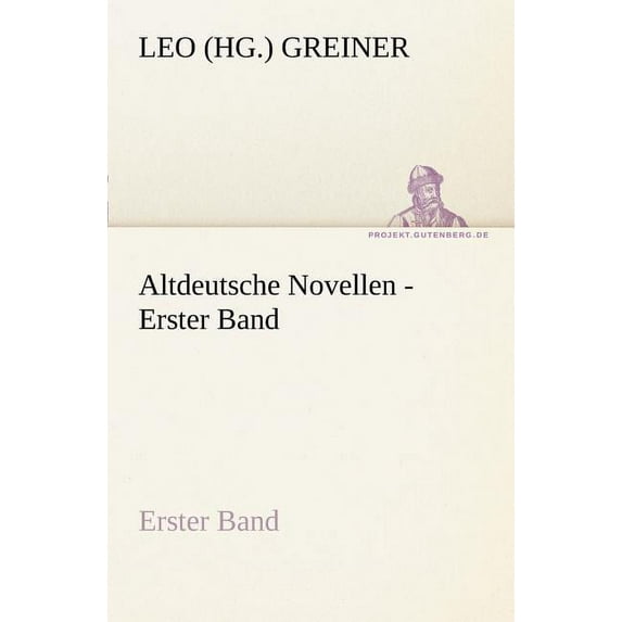 Altdeutsche Novellen - Erster Band (Paperback)