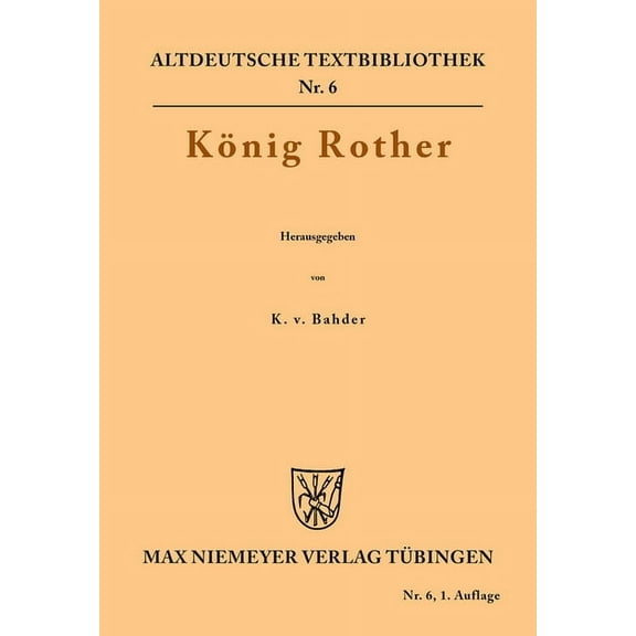 Altdeutsche Textbibliothek Knig Rother, Book 6, (Paperback)
