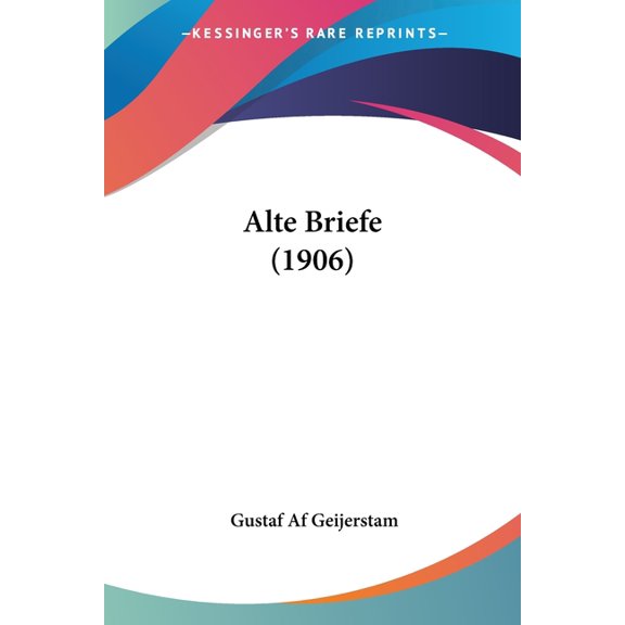 Alte Briefe (1906) (Paperback)