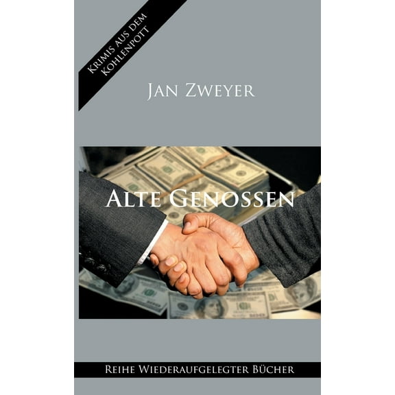 Alte Genossen German Edition Paperback 3752673044 9783752673043 Jan Zweyer