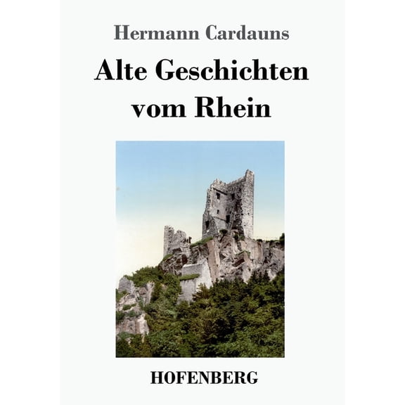 Alte Geschichten vom Rhein (Paperback)