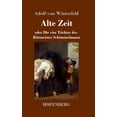 thumbnail image 1 of Alte Zeit: oder Die vier Töchter des Rittmeister Schimmelmann (Hardcover), 1 of 1