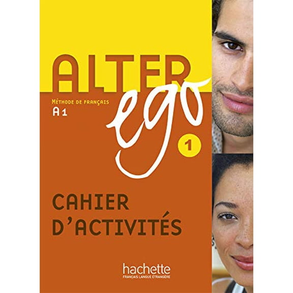 Pre-Owned Alter Ego Cahier D'Activites 1: Methode de Francais (Paperback) 2011554217 9782011554215