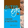 thumbnail image 1 of Pre-Owned Alter Ego: Cahier d'activites 4 Paperback, 1 of 1