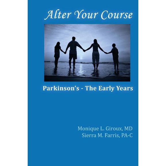Alter Your Course : Parkinson's - The Early Years