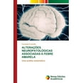 thumbnail image 1 of Alterações Neuropatológicas Associadas À Febre Amarela (Paperback), 1 of 1