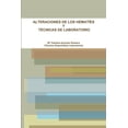 thumbnail image 1 of Alteraciones de Los HematÃ­es Y TÃ©cnicas de Laboratorio, (Paperback), 1 of 1