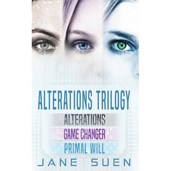 Alterations Trilogy: Alterations, Game Changer, Primal Will, (Hardcover)