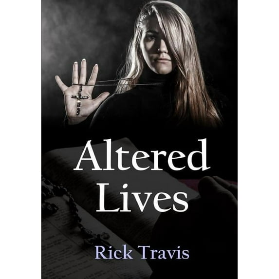 Altered Lives, (Paperback)