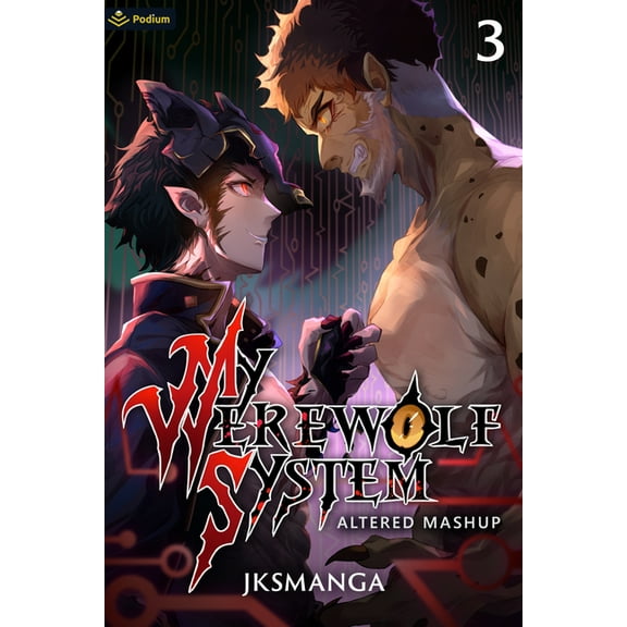 My Werewolf System Altered Mashup: A Litrpg Progression Fantasy, Book 3, (Paperback)