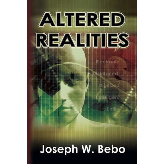 Altered Realities (Paperback) by Joseph W Bebo
