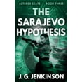 thumbnail image 1 of Altered State The Sarajevo Hypothesis, Book 3, (Paperback), 1 of 1