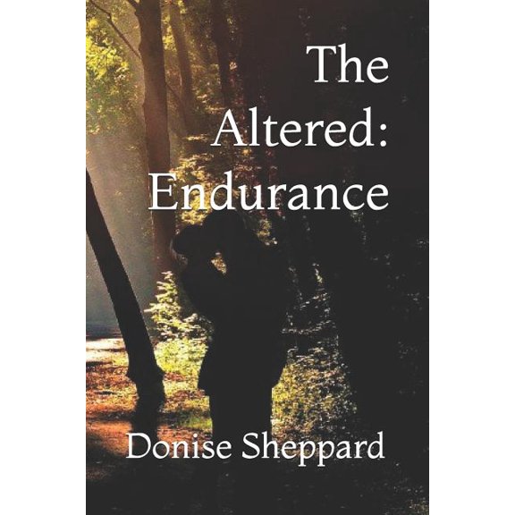 Altered The Altered: Endurance, Book 2, (Paperback)