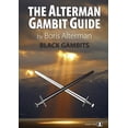 thumbnail image 1 of Alterman Gambit Guide: Black Gambits 1, (Paperback), 1 of 1