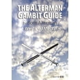 thumbnail image 1 of Pre-Owned The Alterman Gambit Guide: White Gambits (Paperback 9781906552534) by Boris Alterman, 1 of 1