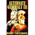thumbnail image 1 of Pre-Owned Alternate Generals III (Hardcover) 0743498976 9780743498975, 1 of 1