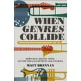 thumbnail image 1 of Alternate Takes: Critical Responses to Popular Music: When Genres Collide: Down Beat, Rolling Stone, and the Struggle between Jazz and Rock (Hardcover), 1 of 1