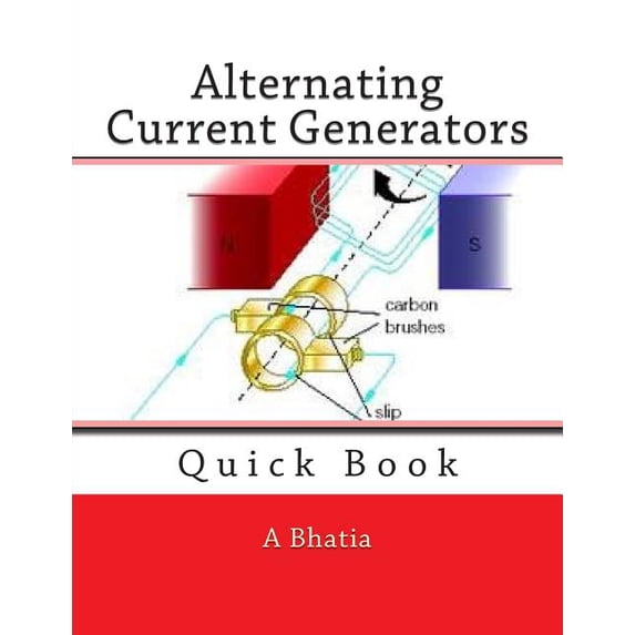 Alternating Current Generators: Quick Book (Paperback)