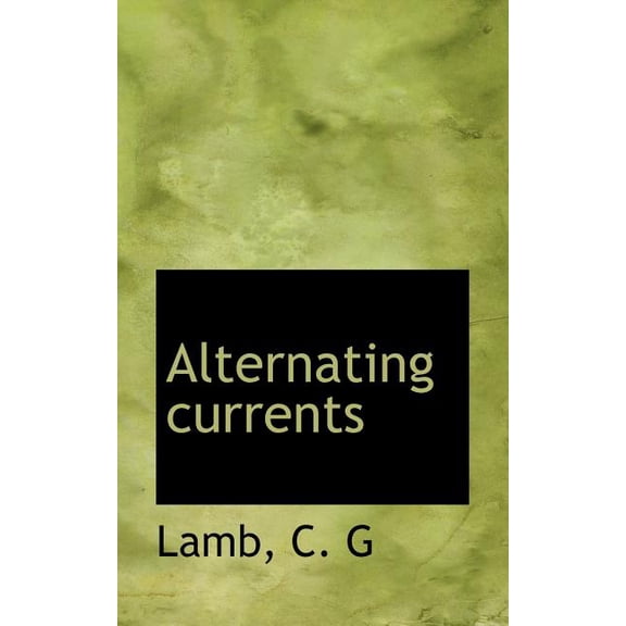 Alternating Currents (Paperback)