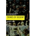 thumbnail image 1 of Alternative Criminology Crimes of Dissent: Civil Disobedience, Criminal Justice, and the Politics of Conscience, Book 19, (Hardcover), 1 of 1
