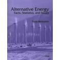 thumbnail image 1 of Alternative Energy: Facts, Statistics, and Issues, (Paperback), 1 of 1