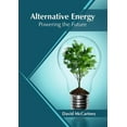 thumbnail image 1 of Alternative Energy: Powering the Future, (Hardcover), 1 of 1