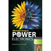 Alternative Energy in Power Electronics, Paperback