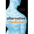thumbnail image 1 of Alternative Medicine?: A History, (Paperback), 1 of 7