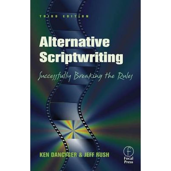 Pre-Owned Alternative Scriptwriting: : Successfully Breaking the Rules