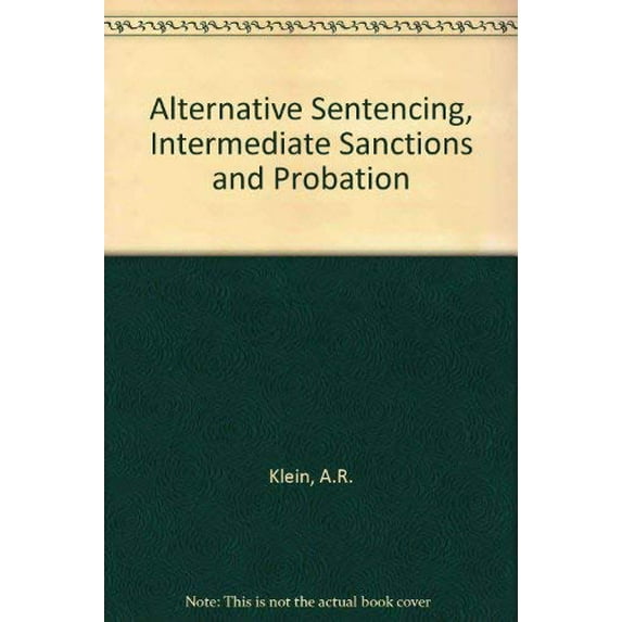 Pre-Owned Alternative Sentencing: Intermediate Sanctions & Probation Paperback