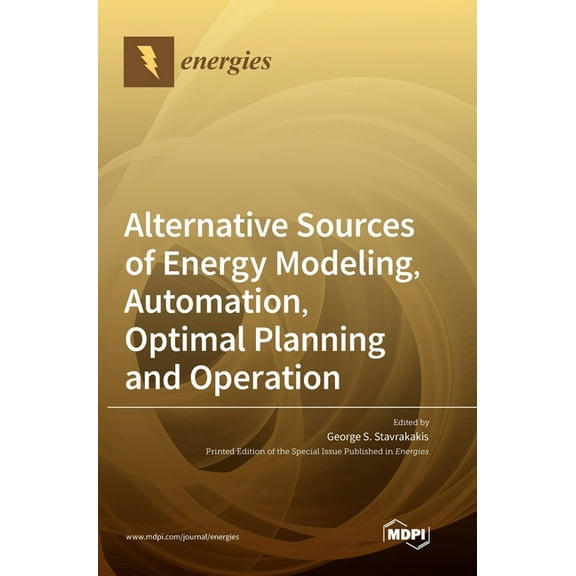 Alternative Sources of Energy Modeling, Automation, Optimal Planning and Operation, (Hardcover)
