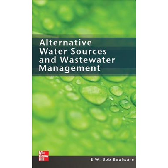 Pre-Owned Alternative Water Sources and Wastewater Management, 9780071719513, 0071719512, Hardcover, 1 edition