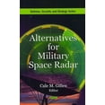 thumbnail image 1 of Alternatives for Military Space Radar (Defense, Security and Strategy) by CaleM Gillen (Hardcover) (2009) (New), 1 of 1