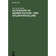 thumbnail image 1 of Alteuropa in seiner Kultur- und Stilentwicklung, (Hardcover), 1 of 1