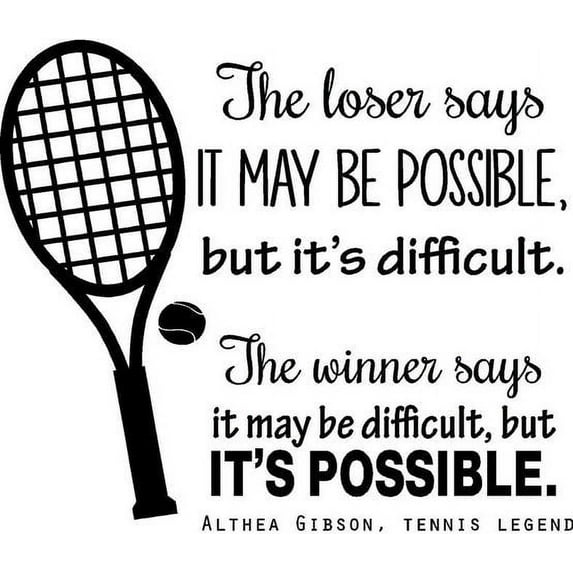 Althea Gibson Tennis Quote - Sports Wall Decor - Vinyl Decal | 20"x20"