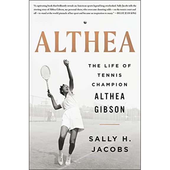 Pre-Owned Althea: The Life of Tennis Champion Althea Gibson (Hardcover) 1250246555 9781250246554
