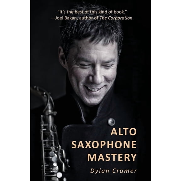 Alto Saxophone Mastery, (Paperback)