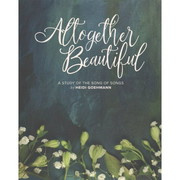 Pre-Owned Altogether Beautiful: A Study of the Song of Songs (Paperback) 0758659938 9780758659934