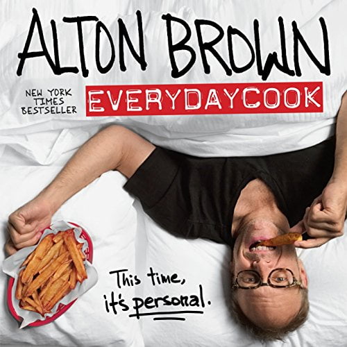 Pre-Owned Alton Brown: Everydaycook: A Cookbook (Hardcover) 1101885718 9781101885710