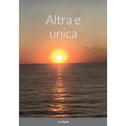 Altra e unica, Paperback