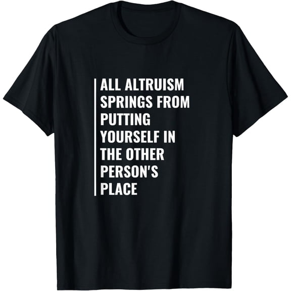 Altruism Design T-Shirt men and women can wear,black,white,creative gift