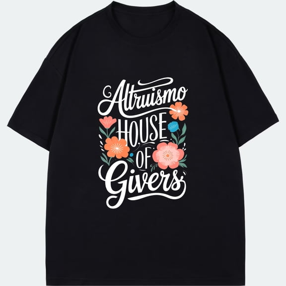 Altruismo House Of Givers Floral Design T Shirt Black Casual Wear For Everyday And Gift Giving Occasions